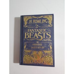J.K. Rowling Fntastic Beasts and Where to Find Them (The Original Screen Play)